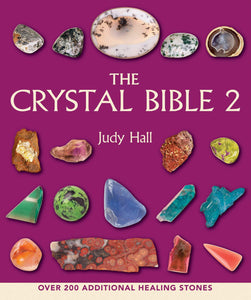 The Crystal Bible 2 [Judy Hall]