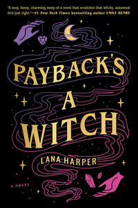 Payback's a Witch [Lana Harper]