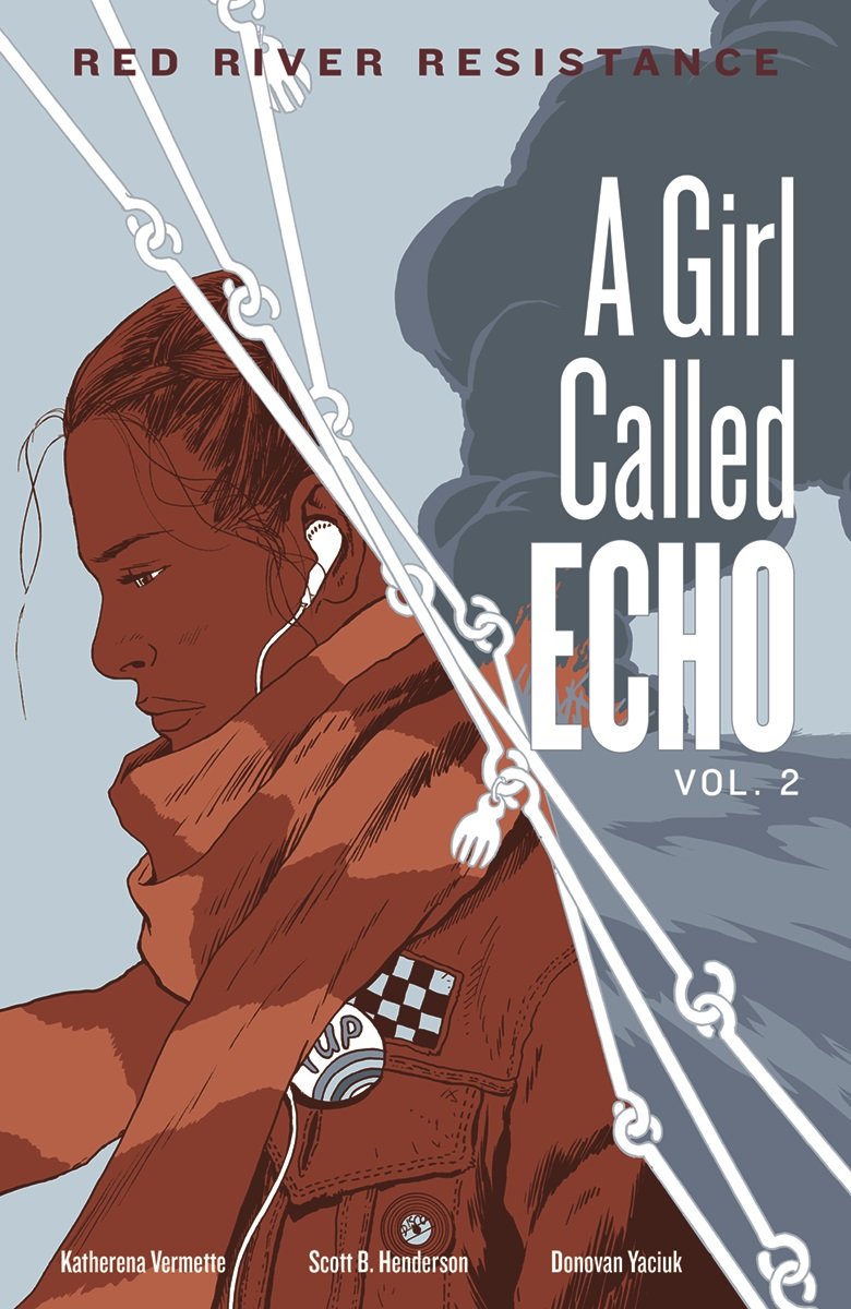 Red River Resistance (A Girl Called Echo Volume 2) [Katherena Vermette]