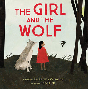The Girl and the Wolf [Katherena Vermette]