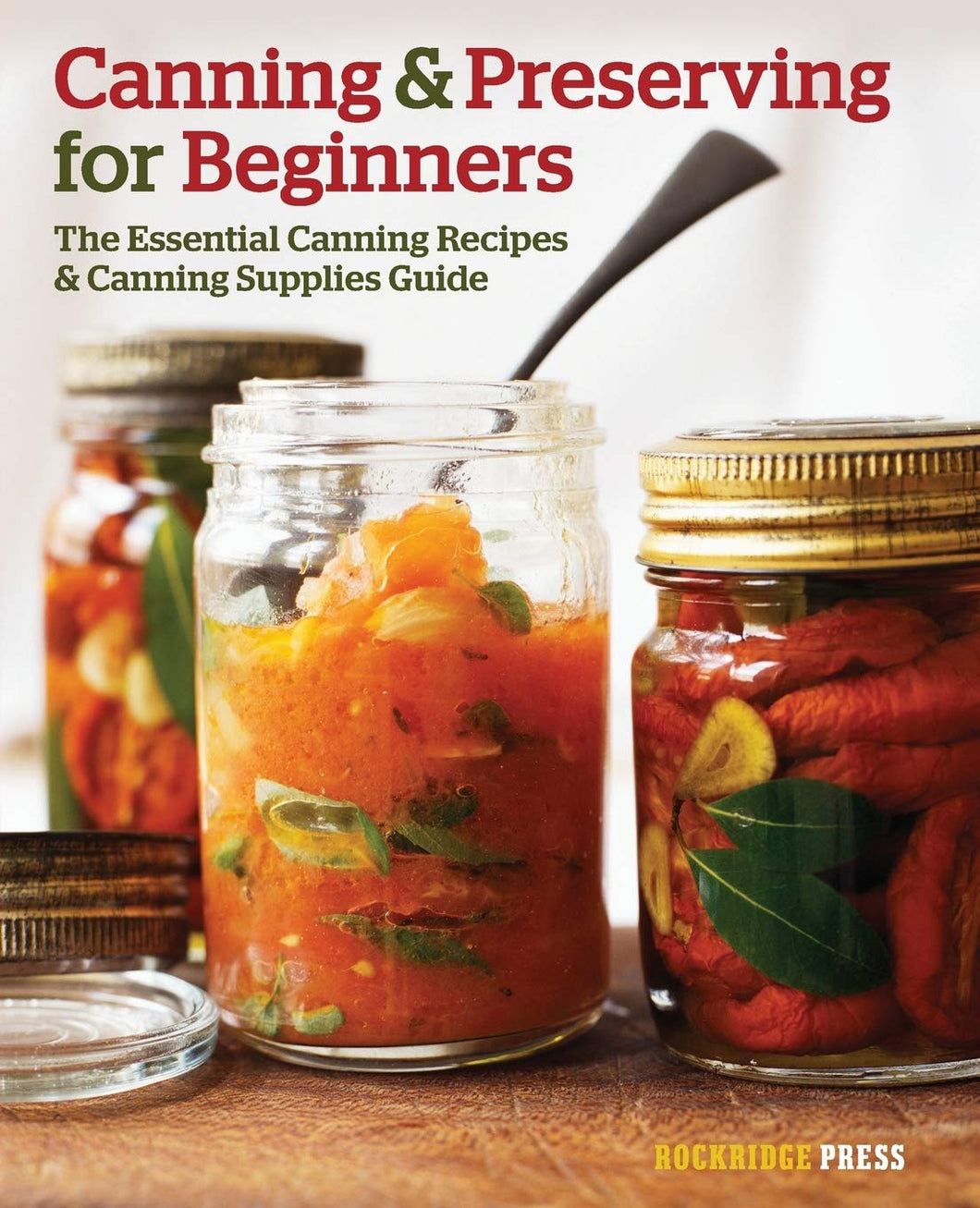 Canning & Preserving For Beginners [Rockridge Press]