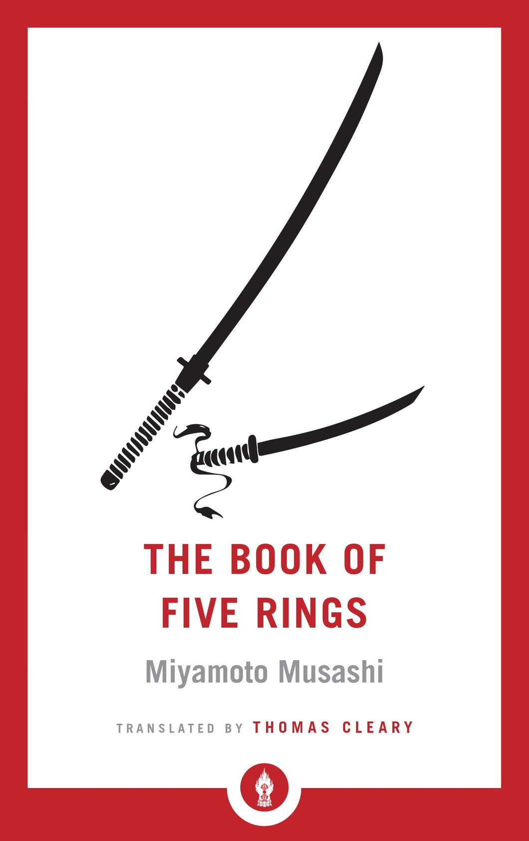 The Book of Five Rings [Miyamoto Musashi, translated by Thomas Cleary]