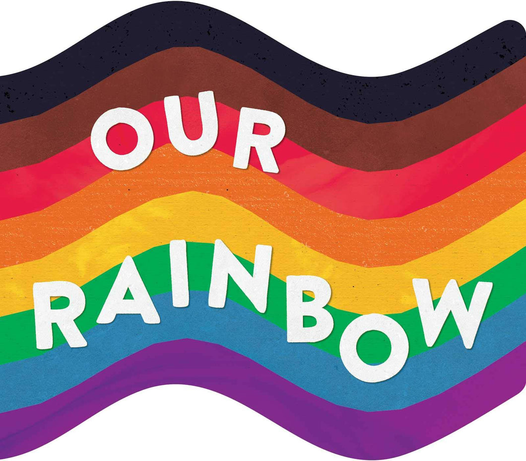 Our Rainbow [Little Bee Books]
