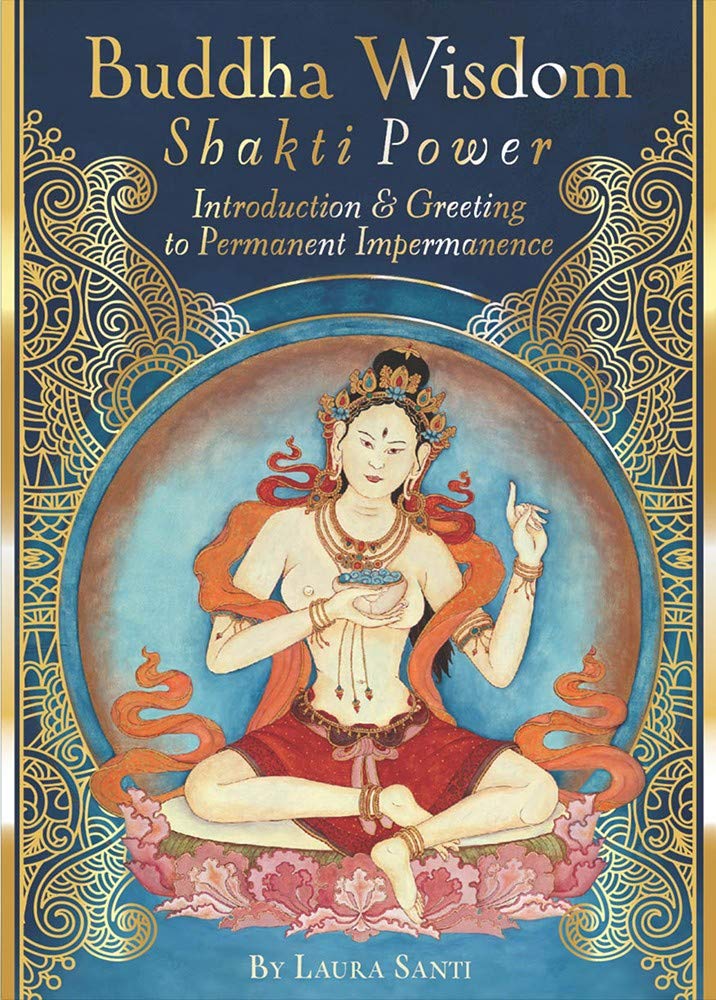Buddha Wisdom, Shakti Power Cards [Laura Santi]