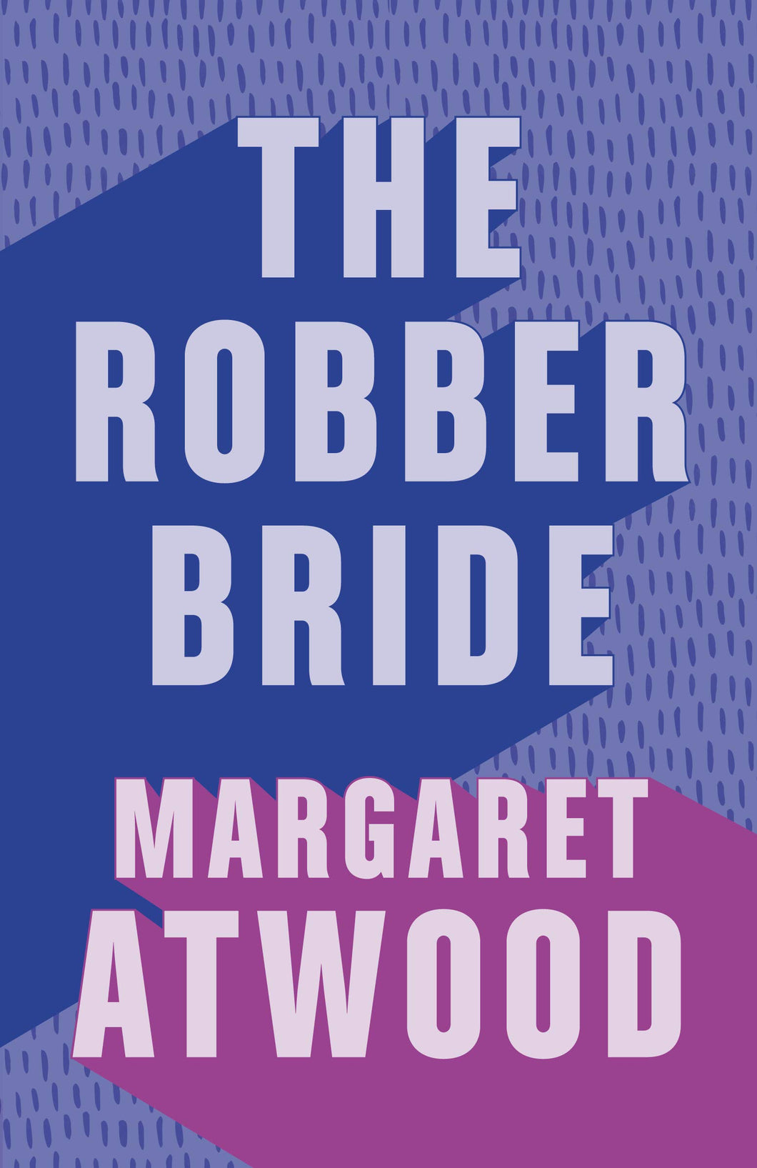 The Robber Bride [Margaret Atwood]