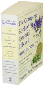 The Complete Book Of Essential Oils & Aromatherapy [Valerie Ann Wormwood]