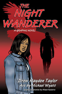 The Night Wanderer [Drew Hayden Taylor]