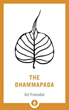 Dhammapada: A New Translation of the Buddhist Classic [Gil Fronsdal]