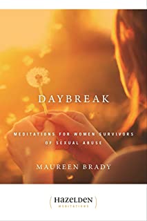 Daybreak [Maureen Brady, Hazelden Meditations]