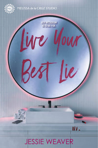 Live Your Best Lie [Jessie Weaver]