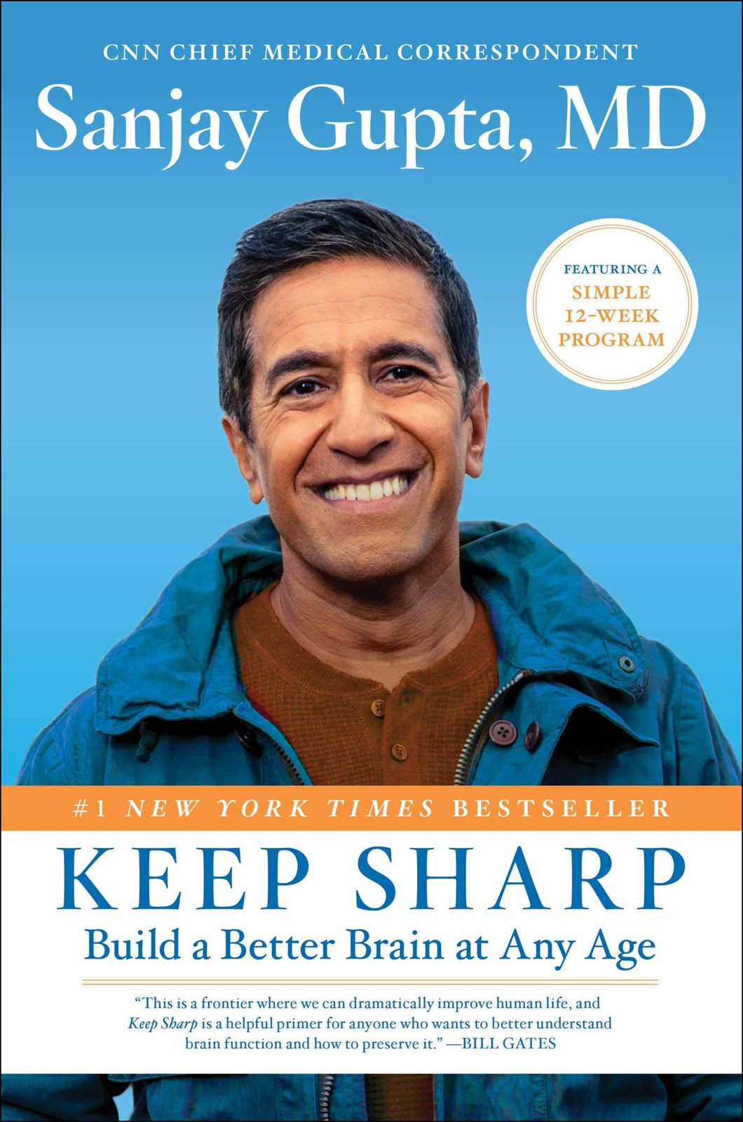 Keep Sharp: Build a Better Brain at Any Age [Sanjay Gupta M.D.]