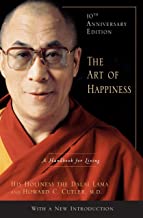 Art of Happiness, 10th Anniversary Edition: A Handbook for Living [His Holiness The Dalai Lama]