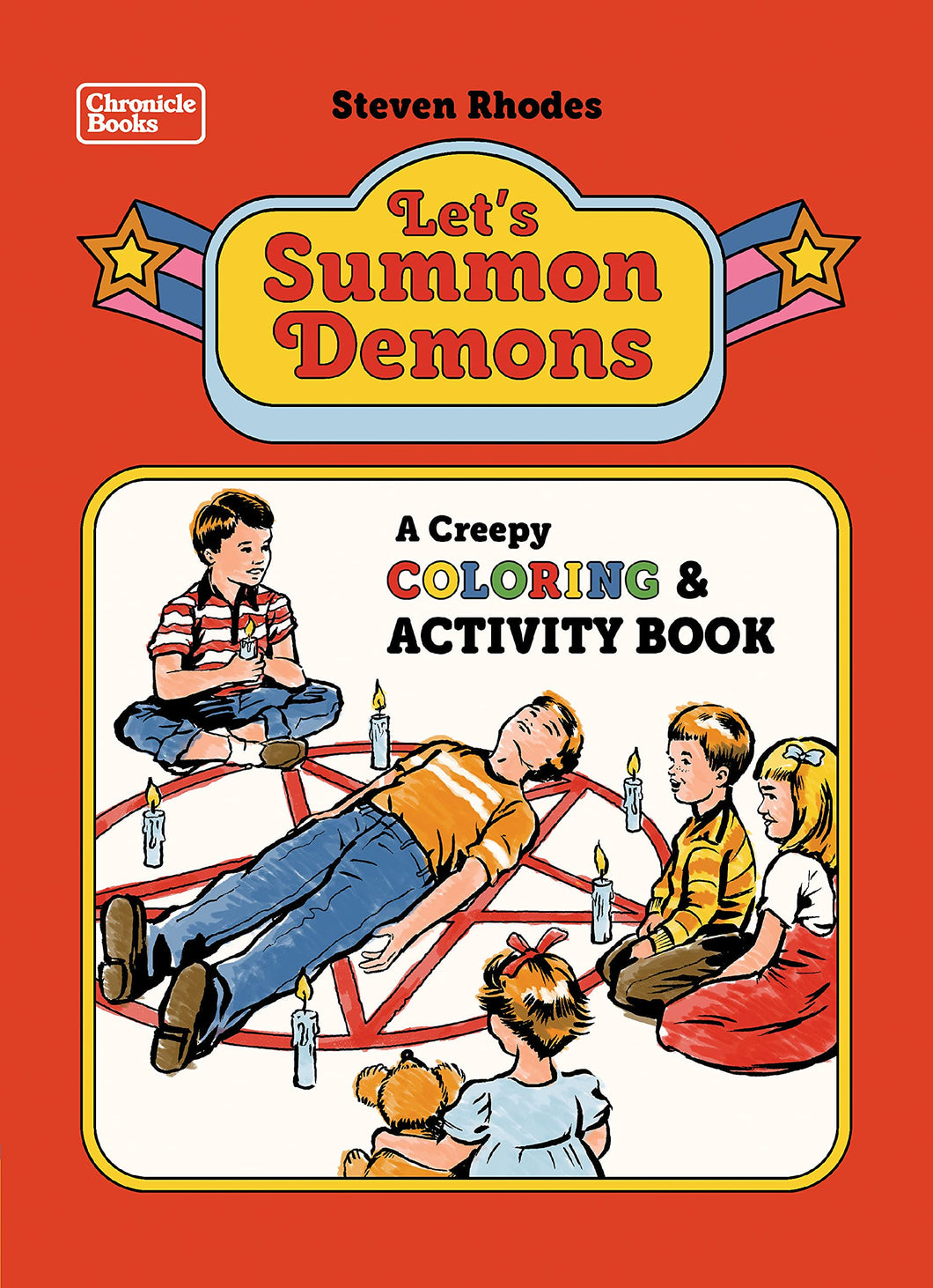 Let's Summon Demons: A Creepy Coloring and Activity Book [Steven Rhodes]