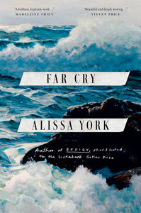 Far Cry [Alissa York]