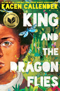 King & The Dragonflies [Kacen Callender]