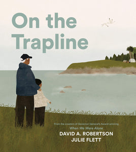 On The Trapline [David A. Robertson]