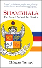Shambhala: The Sacred Path of the Warrior [Chogyam Trungpa]