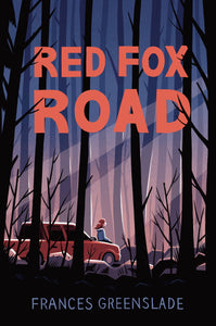 Red Fox Road [Frances Greenslade]