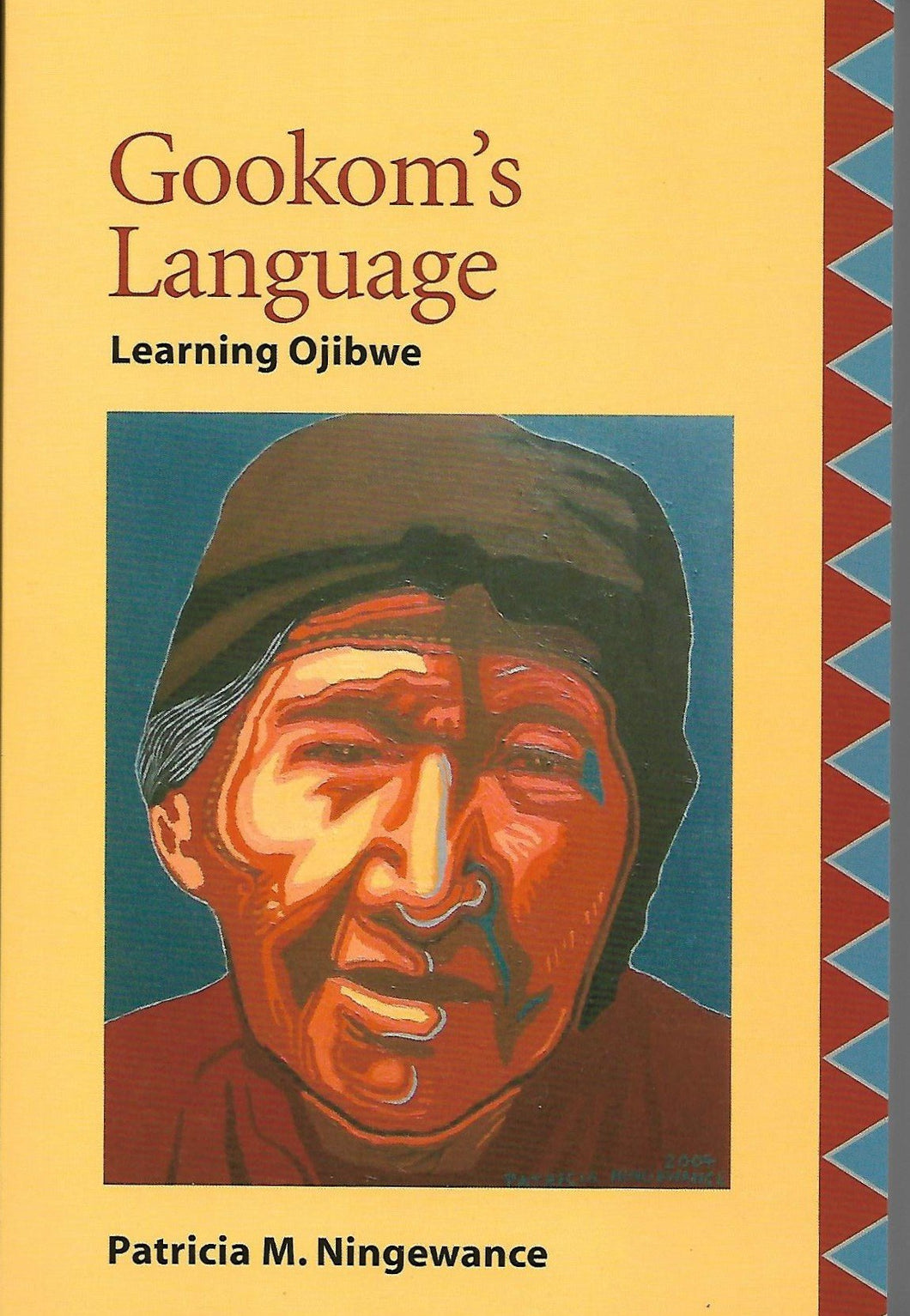 Gookum's Language [Patricia M. Ningewance]