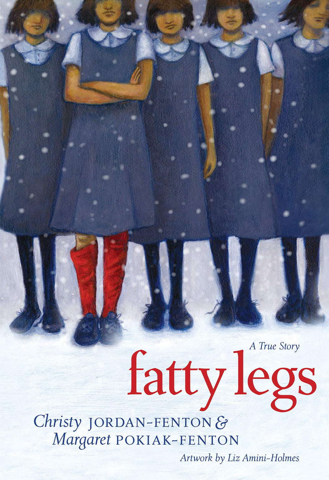 Fatty Legs [Christy Jordan-Fenton & Margaret-Olemaun Pokiak-Fenton]