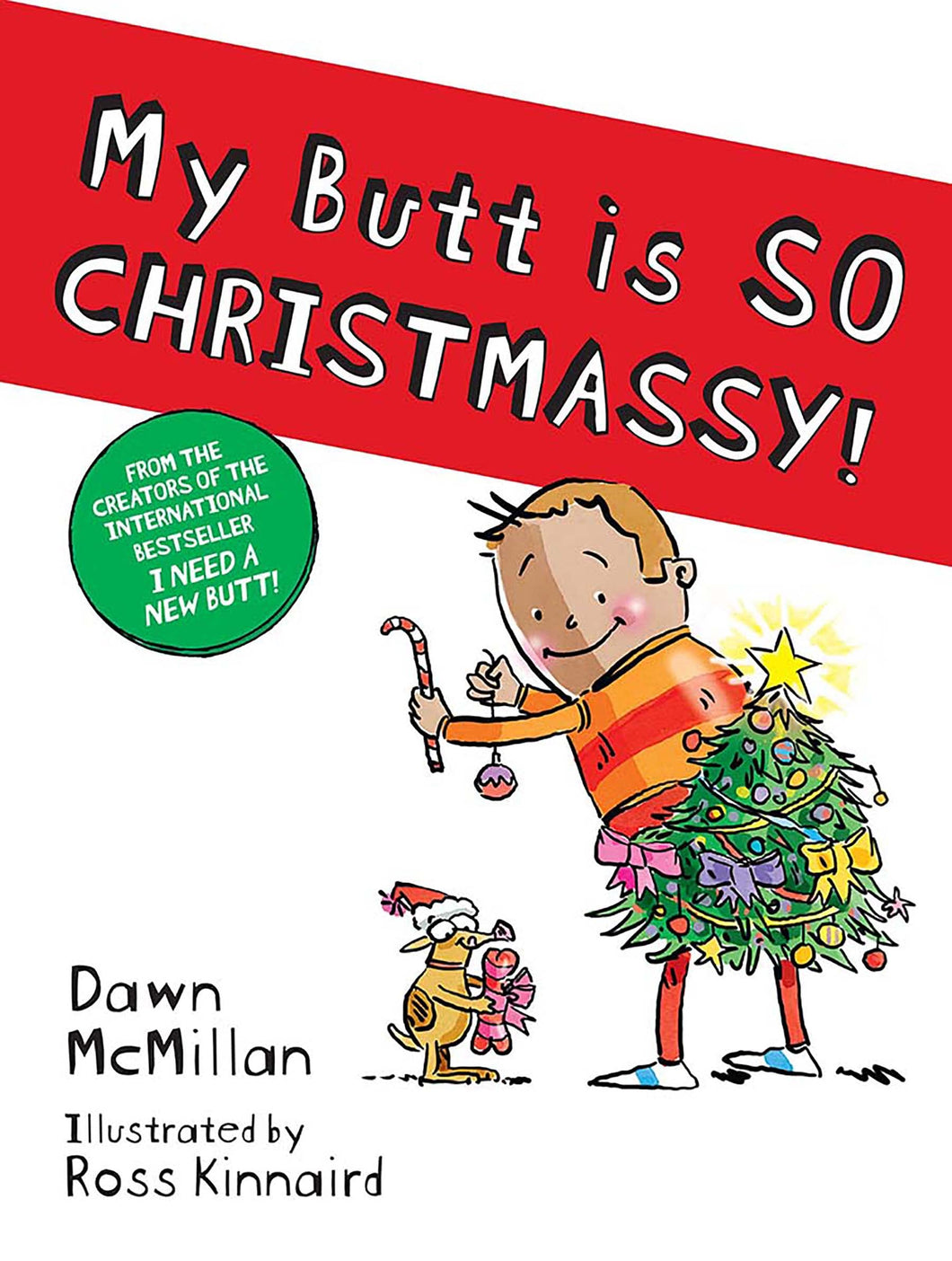 My Butt Is SO CHRISTMASSY! [Dawn McMillan]