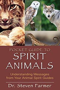 Pocket Guide To Spirit Animals [Dr. Steven Farmer]