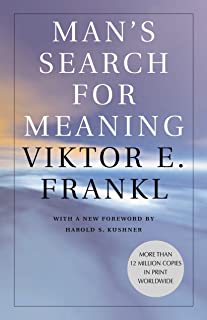 Man's Search For Meaning [Viktor E. Frankl]