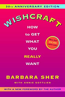 Wishcraft: How To Get What You Really Want [Barbara Sher]