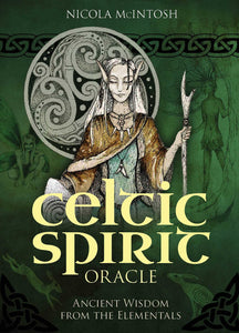 Celtic Spirit Oracle: Ancient Wisdom From The Elementals [Nicola McIntosh]