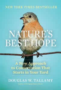 Nature's Best Hope [Douglas W. Tallamy]