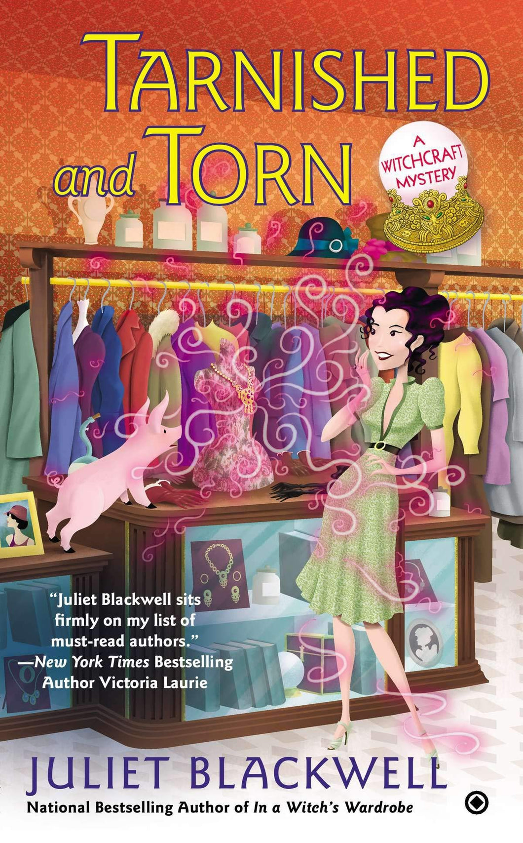 Tarnished and Torn: A Witchcraft Mystery [Juliet Blackwell]