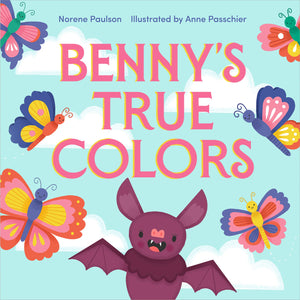 Benny's True Colors [Norene Paulson]