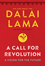 Call for Revolution: A Vision for the Future [His Holiness the Dalai Lama]