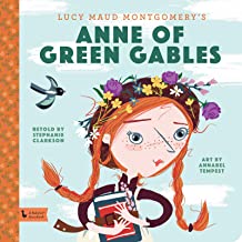 Anne of Green Gables Board Book [Lucy Maud Montgomery & Stephanie Clarkson]
