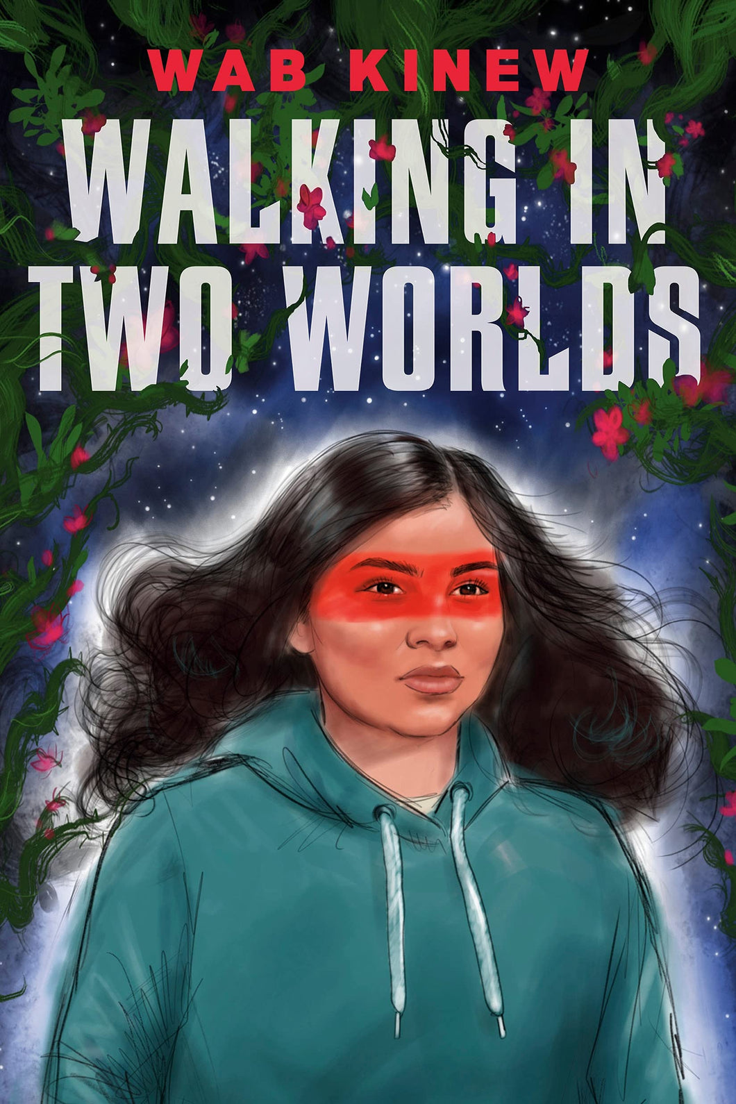 Walking in Two Worlds [Wab Kinew]