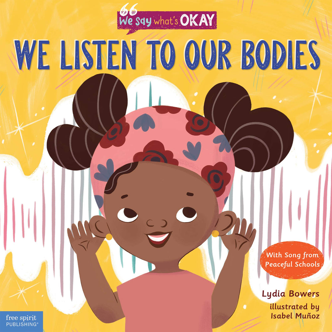 We Listen To Our Bodies [Lydia Bowers]