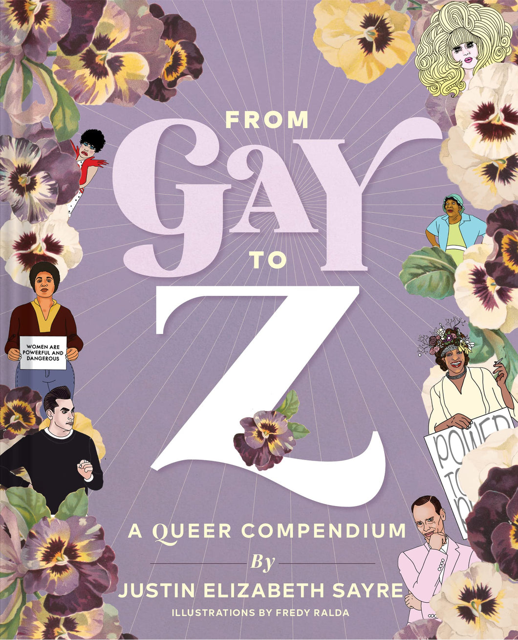 From Gay to Z: A Queer Compendium [Justin Sayre]