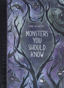 Monsters You Should Know  [Emma SanCartier]