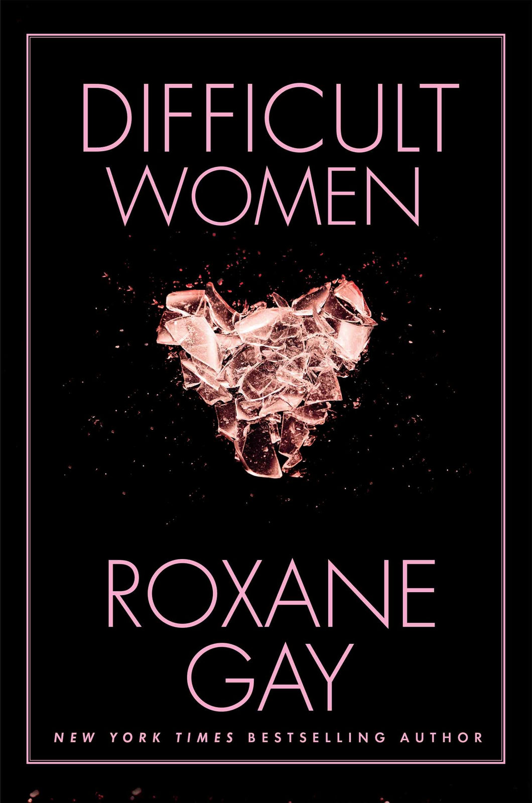 Difficult Women [Roxane Gay]