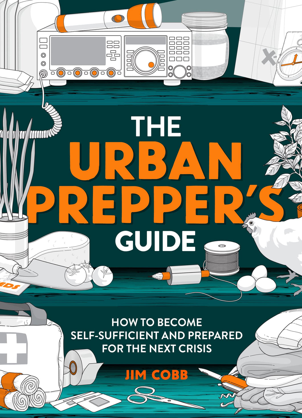 The Urban Prepper's Guide [Jim Cobb]