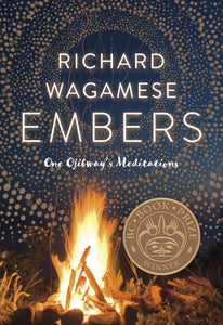 Embers: One Ojibway's Meditations [Richard Wagamese]
