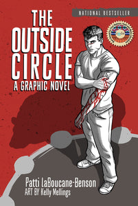 The Outside Circle: A Graphic Novel [Patti LaBoucane-Benson]