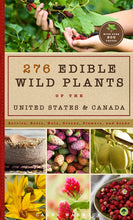 Load image into Gallery viewer, 276 Edible Wild Plants Of The United States &amp; Canada [Caleb Warnock]
