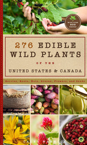 276 Edible Wild Plants Of The United States & Canada [Caleb Warnock]