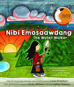 Nibi Emosaawdang/The Water Walker [Joanne Robertson]