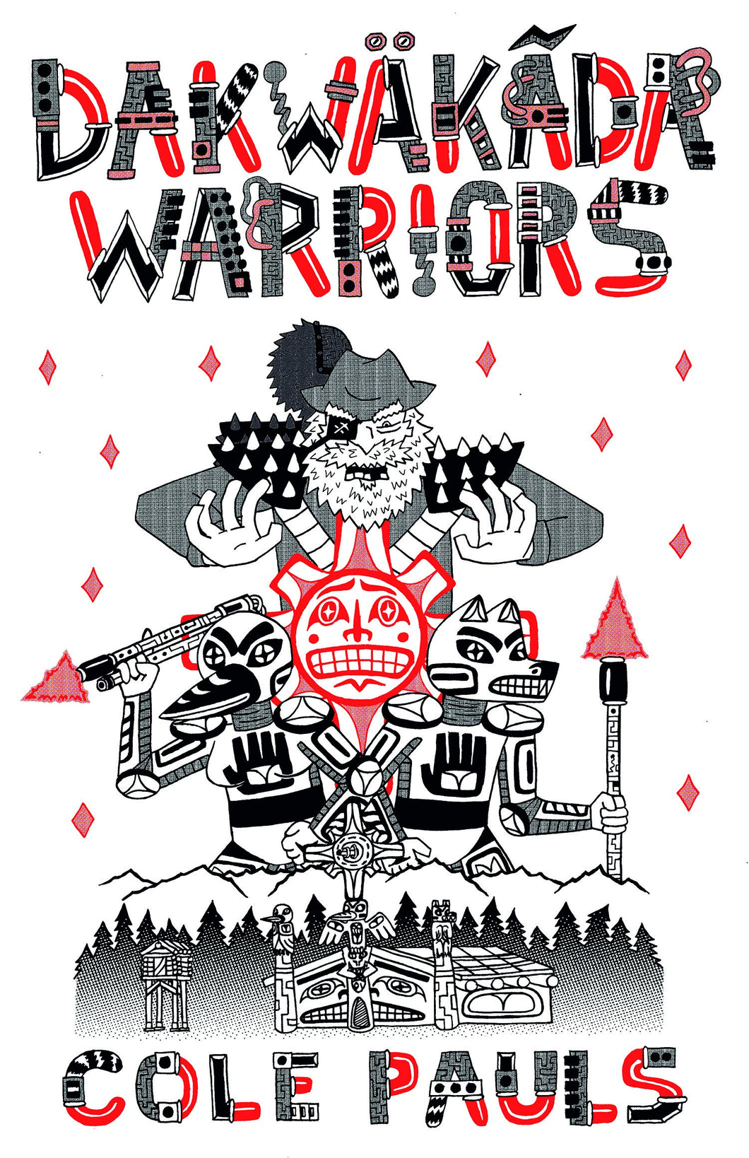 Dakwakada Warriors [Cole Pauls]