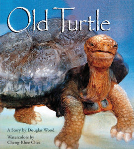 Old Turtle [Douglas Wood]