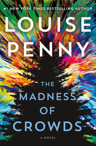 The Madness of Crowds [Louise Penny]