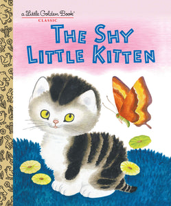 The Shy Little Kitten [Cathleen Schurr]