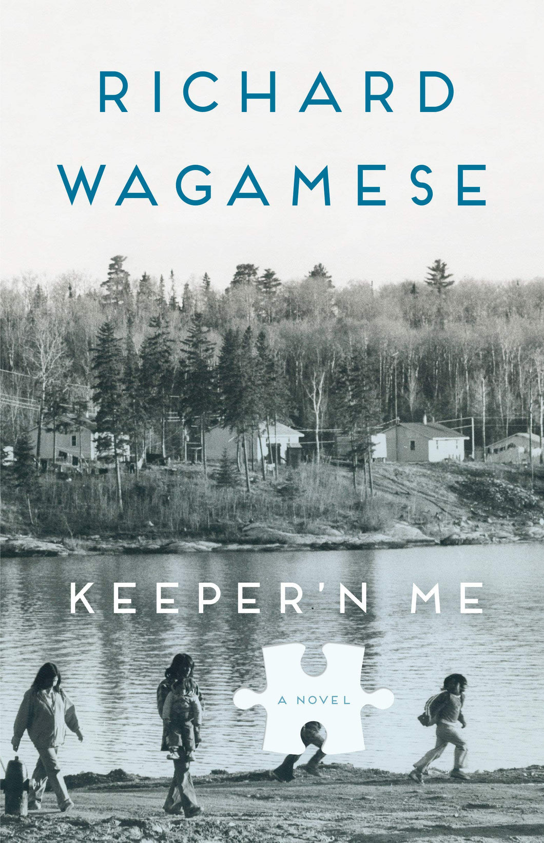 Keeper'n Me [Richard Wagamese]